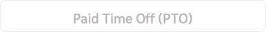 Paid Time Off (PTO)