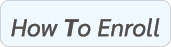 How To Enroll