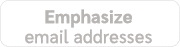 Emphasize email addresses