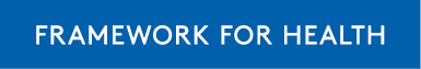 Framework for Health