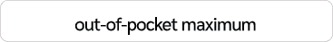 out of pocket maximum